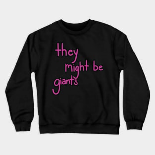 They Might Be Giants Crewneck Sweatshirt